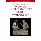 A Companion to Women in the Ancient World