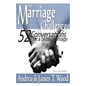 The Marriage Challenge: 52 Conversations for a Better Marriage