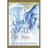An Angel for You: Gifts of Grace and Wisdom