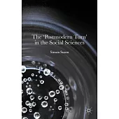 The ’postmodern Turn’ in the Social Sciences