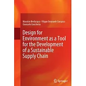 Design for Environment As a Tool for the Development of a Sustainable Supply Chain