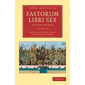 Fastorum Libri Sex: The Fasti of Ovid