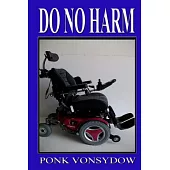 Do No Harm