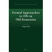 Formal Approaches to Dps in Old Romanian