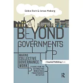 Beyond Governments: Making Collective Government Work: Lessons from the Extractive Industries Transparency Initiative