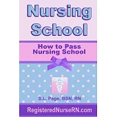 How to Pass Nursing School