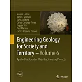 Engineering Geology for Society and Territory - Volume 6: Applied Geology for Major Engineering Projects