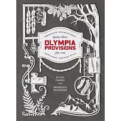 Olympia Provisions: Cured Meats and Tales from an American Charcuterie