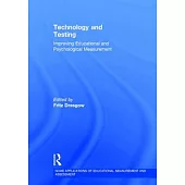 Technology and Testing: Improving Educational and Psychological Measurement