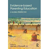 Evidence-Based Parenting Education: A Global Perspective