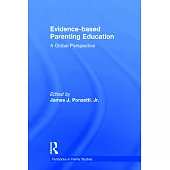 Evidence-Based Parenting Education: A Global Perspective