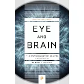 Eye and Brain: The Psychology of Seeing