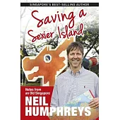 Saving a Sexier Island: Notes from Old Singapore