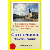 Gothenburg Travel Guide: Sightseeing, Hotel, Restaurant & Shopping Highlights