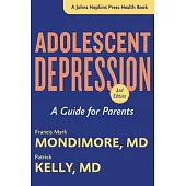 Adolescent Depression: A Guide for Parents