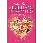 The Best Marriage Flavours