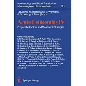 Acute Leukemias IV: Prognostic Factors and Treatment Strategies