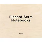 Richard Serra: Notebooks Vol. 2