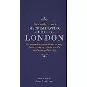 James Sherwood’s Discriminating Guide to London