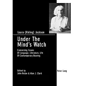 Under the Mind’s Watch: Concerning Issues of Language, Literature, Life of Contemporary Bearing
