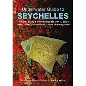 Underwater Guide to Seychelles
