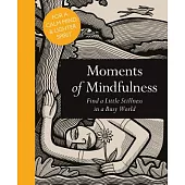 Moments of Mindfulness