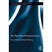 The Dark Side of Emotional Labour