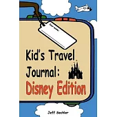 Kid’s Travel Journal: Disney Edition