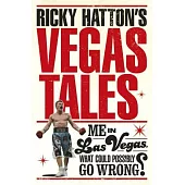 Ricky Hatton’s Vegas Tales