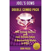 Joel Osteen Quotes & Joel Osteen Jokes: 2 Best Selling Books in One
