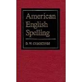 American English Spelling: An Informal Description