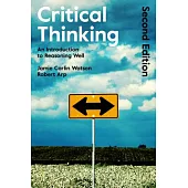 Critical Thinking: An Introduction to Reasoning Well