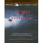 The Rise of Superman: Decoding the Science of Ultimate Human Performance