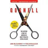 Gosnell: The Untold Story of America’s Most Prolific Serial Killer