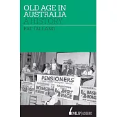 Old Age in Australia: A History