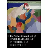 The Oxford Handbook of Undergraduate Psychology Education