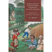 Rural Society and Economic Change in County Durham: Recession and Recovery, C.1400-1640