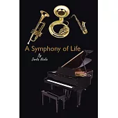 A Symphony of Life