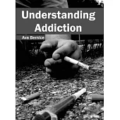 Understanding Addiction