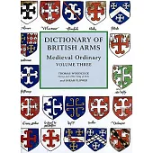 Dictionary of British Arms: Medieval Ordinary