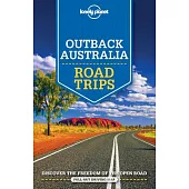Lonely Planet Outback Australia Road Trips