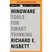 Mindware: Tools for Smart Thinking