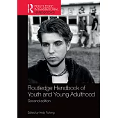 Routledge Handbook of Youth and Young Adulthood
