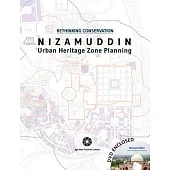 Nizamuddin: Urban Heritage Zone Planning