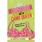 Confessions of a Camo Queen
