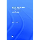 Global Governance Enterprises: Creating Multisector Collaborations