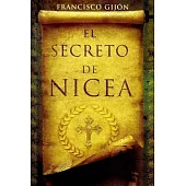 El secreto de Nicea / The secret of Nicea