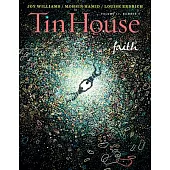 Tin House: Faith