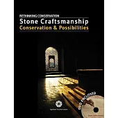 Stone Craftsmanship: Conservation and Possibilities
