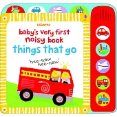 Baby’s Very First Noisy Things That Go